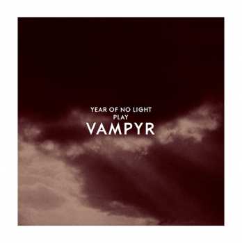 Album Year Of No Light: Vampyr