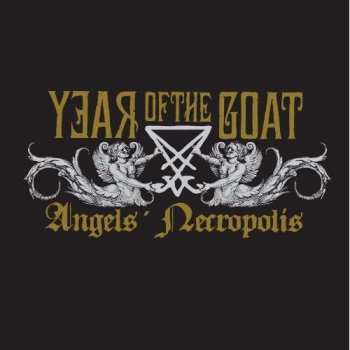 Album Year Of The Goat: Angels' Necropolis