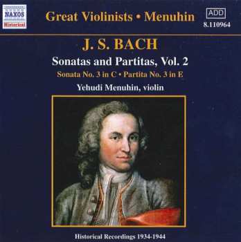Album Yehudi Menuhin: Sonatas And Partitas, Vol. 2 (Historical Recordings 1934-1944)