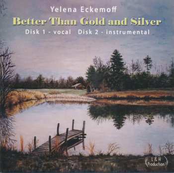 Yelena Eckemoff: Better Than Gold And Silver