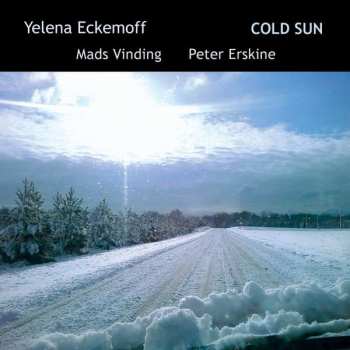 Yelena Eckemoff: Cold Sun