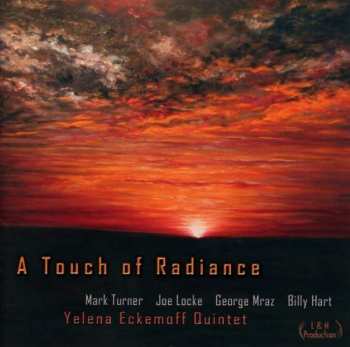 Album Yelena Eckemoff Quintet: A Touch Of Radiance