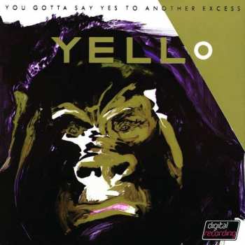 CD Yello: You Gotta Say Yes To Another Excess DIGI 183470