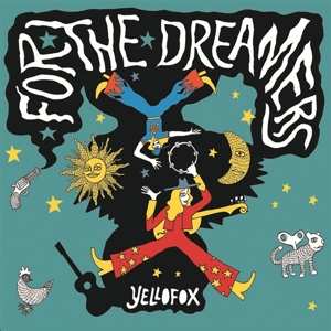 Album Yellofox: For The Dreamers