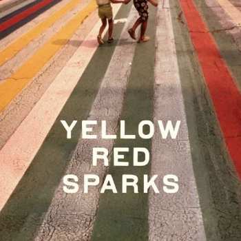 Album Yellow Red Sparks: Yellow Red Sparks