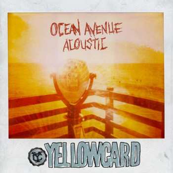 LP Yellowcard: Ocean Avenue Acoustic LTD | CLR 437044