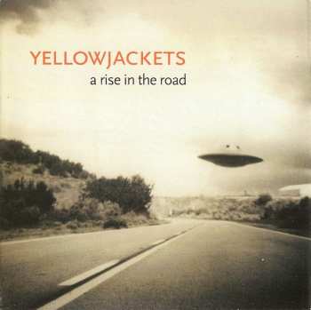 Album Yellowjackets: A Rise In The Road