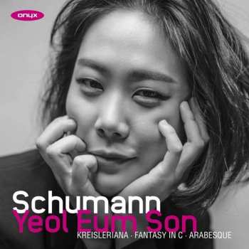Album Yeol Eum Son: Kreisleriana Op.16