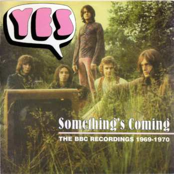 Album Yes: Something's Coming: The BBC Recordings 1969-1970