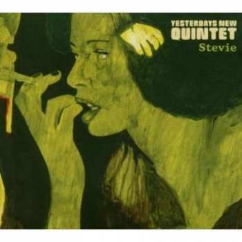 Album Yesterdays New Quintet: Stevie