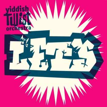 Album Yiddish Twist Orchestra: Let's!
