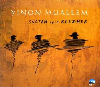 Album Yinon Muallem: Sultan için Klezmer