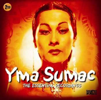 Album Yma Sumac: The Essential Recordings