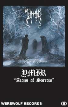 Album Ymir: Aeons Of Sorrow