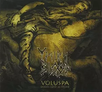 Ymir's Blood: Voluspa: Doom Cold As Stone