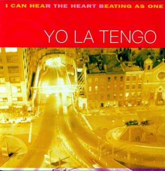 2LP Yo La Tengo: I Can Hear The Heart Beating As One 525851
