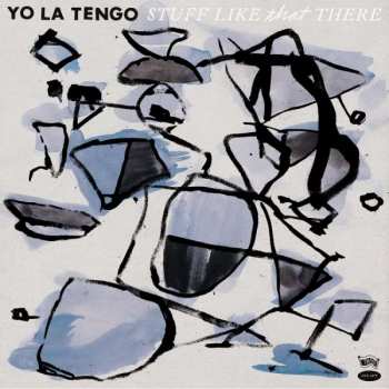 CD Yo La Tengo: Stuff Like That There 92649