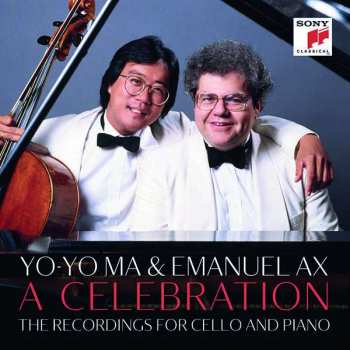 Yo-Yo Ma: A Celebration (The Recordings For Cello And Piano)