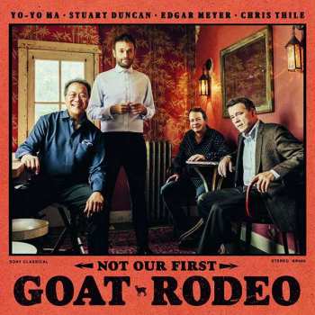 CD Yo-Yo Ma: Not Our First Goat Rodeo 422625