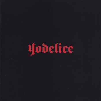 CD Yodelice: What’s The Cure?