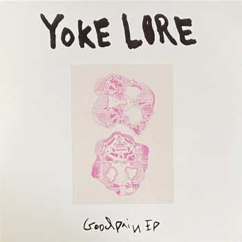 Album Yoke Lore: Goodpain EP