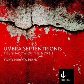 Album Yoko Hirota: Umbra Septentrionist: The Shadow Of The North