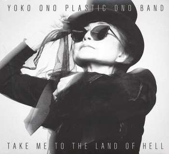 Album Yoko Ono: Take Me To The Land Of Hell