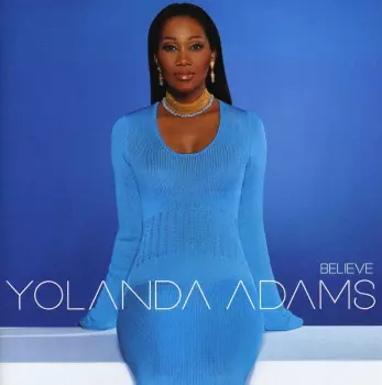 Yolanda Adams: Believe