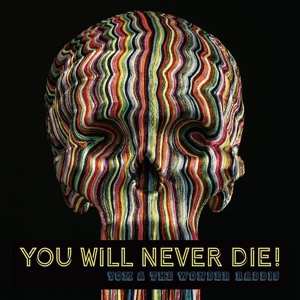 Album Yom: You Will Never Die!