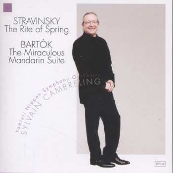 Yomiuri Nippon Symphony Orchestra: The Rite Of Spring/The Miraculous Mandarin Suite