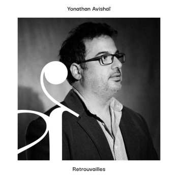 CD Yonathan Avishai: Retrouvailles 455936