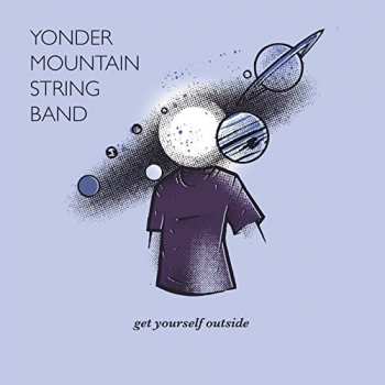 Album Yonder Mountain String Band: Get Yourself Outside