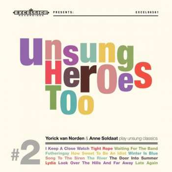 LP/CD Yorick Van Norden: Unsung Heroes Too 59615