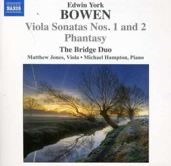 Album York Bowen: Viola Sonatas Nos. 1 and 2 / Phantasy, Op. 54