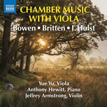 Album York Bowen: Yue Yu - Chamber Music With Viola