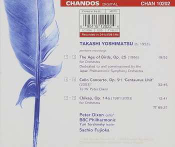 CD Takashi Yoshimatsu: Cello Concerto ‘Centaurus Unit’ / The Age Of Birds / Chikap 454756