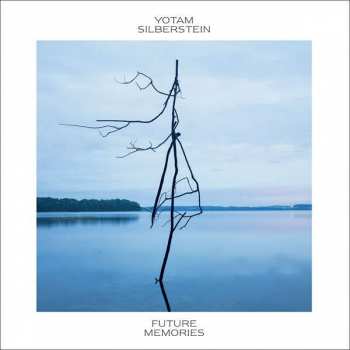 Album Yotam Silberstein: Future Memories