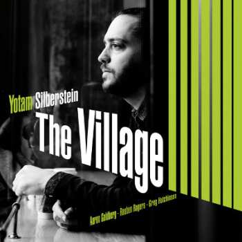 Album Yotam Silberstein: The Village