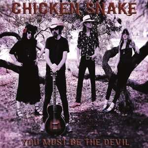 Album Chicken Snake: You Must Be The Devil