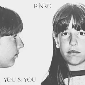 Pinko: You & You