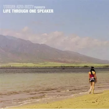 Life Through One Speaker