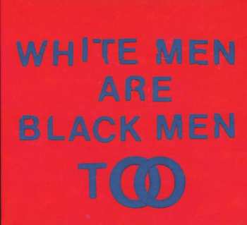 CD Young Fathers: White Men Are Black Men Too 401965
