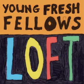 CD Young Fresh Fellows: Loft