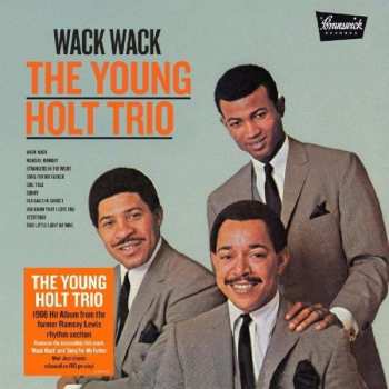 Album Young Holt Trio: Wack Wack