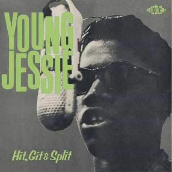 Album Young Jessie: Hit, Git & Split