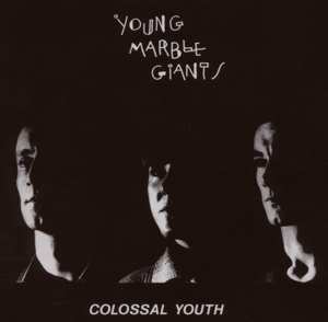 Album Young Marble Giants: Colossal Youth