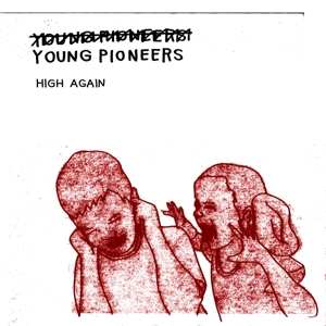 Album Young Pioneers: High Again
