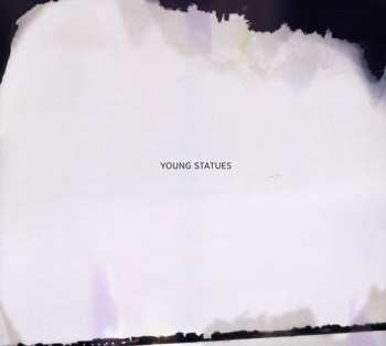 Album Young Statues: Young Statues