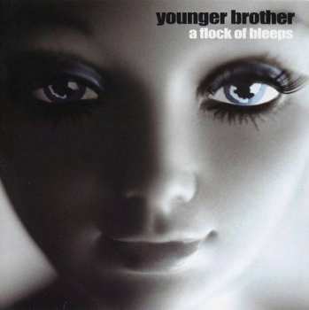Album Younger Brother: A Flock Of Bleeps