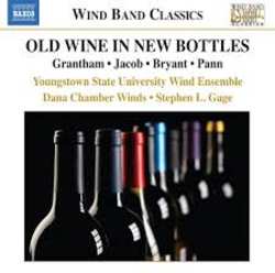 Album Youngstown State University Symphonic Wind Ensemble: Old Wine In New Bottles